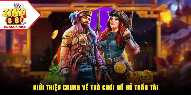 cách chơi nổ hũ thần tài