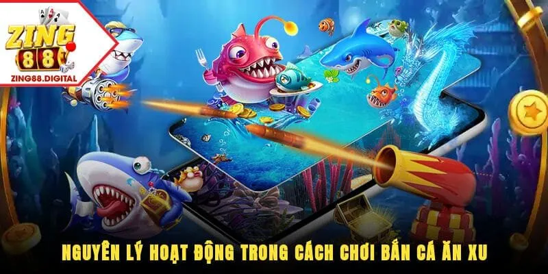 Cách chơi bắn cá ăn xu