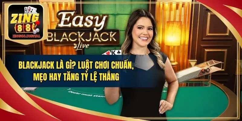 Blackjack là gì